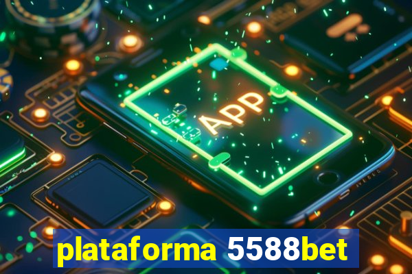 plataforma 5588bet